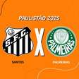 Santos x Palmeiras: onde assistir, escalações e arbitragem