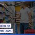 5 tendências concretas para o varejo em 2025, no Brasil