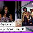 Os Trapalhões foram precursores do heavy metal no Brasil?