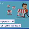 5 razões concretas para você investir em uma franquia