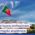 Portugal está em busca de profissionais com formação acadêmica