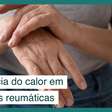 3 mitos sobre a influência do calor em pessoas reumáticas