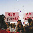Março: a batalha das Mulheres pelo direito de decidir