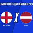 Inglaterra x Letônia: onde assistir, escalações e arbitragem