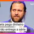 Netflix processa diretor que pegou dinheiro para filmar e deu o cano
