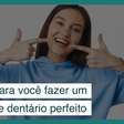Dicas para você fazer um implante dentário perfeito