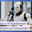 WhatsApp e IA transformam atendimento ao consumidor: Veja dicas