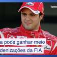 Felipe Massa pode ganhar meio bilhão em indenizações da FIA