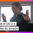 'The Last of Us' promove uma dos maiores reviravoltas de enredo