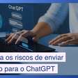 Conheça os riscos escondidos de você enviar sua foto para o ChatGPT