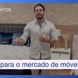 Dicas para quem quer investir no mercado de móveis no Brasil