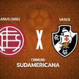 Lanús (ARG) x Vasco: onde assistir, escalações e arbitragem