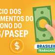 PIS/Pasep: Veja Quem Recebe o Pagamento de Maio Esta Semana