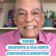 Elementos que vão despertar a sorte de Touro