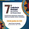 7ª Conferência Municipal dos Direitos da Pessoa Idosa tem data alterada