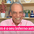 Quem é o seu inferno astral?