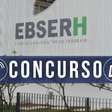 Concurso da Ebserh com 585 vagas é homologado; confira detalhes