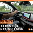 Ao volante do Fiat Fastback Abarth no litoral paulista: diversão garantida