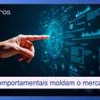 Como dados comportamentais moldam o futuro das decisões de mercado