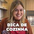 Dica de cozinha com fuê