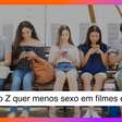 Geração Z pede menos sexo e mais amizade nos filmes e séries