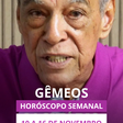 Previsão para o signo de gêmeos 10 a 16 de novembro