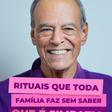 Rituais que toda família faz sem saber que é simpatia