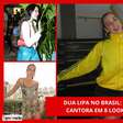 Dua Lipa: relembre 8 looks da cantora no Brasil