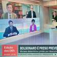 Prisão de Bolsonaro faz Globo acordar jornalistas, juntar apresentadoras e cancelar folgas