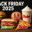 Só na Black Friday: Descontos imperdíveis e ofertas exclusivas no McDonald's, Burger King, Subway, Habib's e Bob's