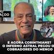E agora Corinthians? O Inferno astral pegou os cobradores do Mengo