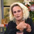 Doente? Saiba por que Ana Maria Braga não apresentou o 'Mais Você' hoje