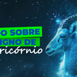Tudo sobre o signo de Capricórnio