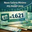 PIS/PASEP 2026: Novo salário mínimo eleva valor do abono; veja quanto você vai receber