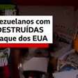 'Por pouco não mataram meus filhos': os venezuelanos que tiveram casas atingidas pelo ataque dos EUA