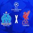 Olympique de Marselha x Liverpool: onde assistir, escalações e arbitragem