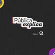 Pública Explica