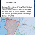 Defesa Civil emite alerta vermelho para tempestades com granizo e ventos fortes na região de Porto Alegre
