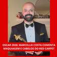 Marcello Costa analisa trends de make e cabelos do Oscar 2026