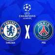 Chelsea x PSG: onde assistir, escalações e arbitragem