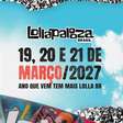 Vem aí! Lollapalooza Brasil 2027 anuncia datas oficiais