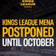 Kings League MENA é adiada para 2026 por guerra no Oriente Médio