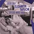 Vai ver? Taylor Swift promete doar lucros de clipe para Fundação Elizabeth Taylor