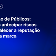 Knewin realiza masterclass gratuita sobre Gestão de Públicos