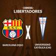 Barcelona de Guayaquil x Universidad Católica: onde assistir, escalações e arbitragem