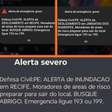 Defesa Civil de PE emite alerta "grave" de deslizamentos e inundação no Recife e Jaboatão