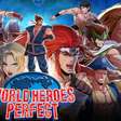 World Heroes Perfect é lançado com rollback netcode no Steam