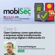 Infobip trata de Open Gateway para segurança digital no Mobisec
