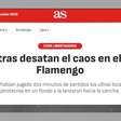 Imprensa estrangeira chama de 'caos' confusão em jogo do Flamengo pela Libertadores