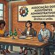 Assistentes Administrativos se mobilizam para criar associação própria